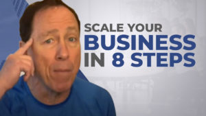 The Complete 8-Step Journey to Your Scalable Business